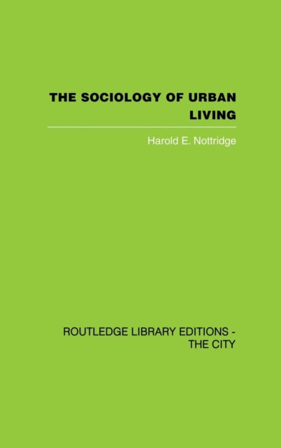 Book cover of: Sociology of Urban Living. By: Haro Nottridge