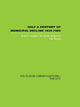 Book cover of: Half a Century of Municipal Decline. By: M. & Loughlin