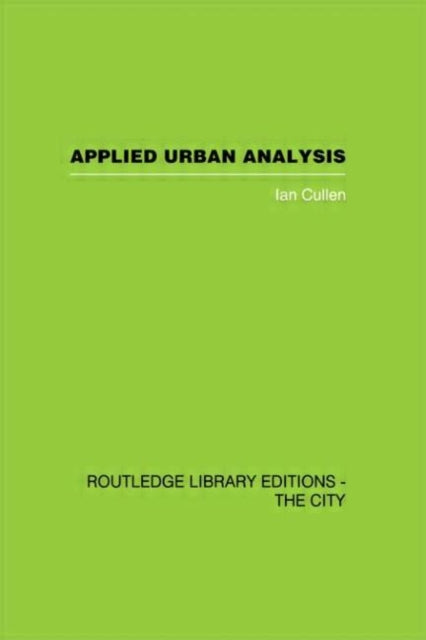 Book cover of: Applied Urban Analysis. By: Ian. Cullen