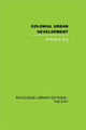 Book cover of: Colonial Urban Development. By: Anthony. King