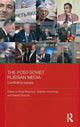 Book cover of: Post-Soviet Russian Media