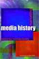 Book cover of: Narrating Media History. By: Michael Bailey