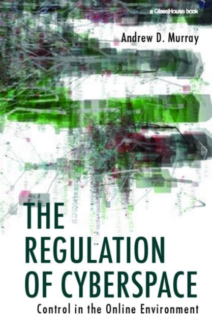 Book cover of: Regulation of Cyberspace. By: Murray