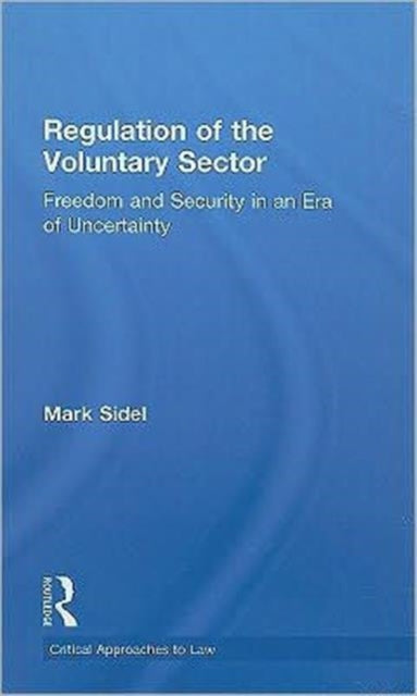 Book cover of: Regulation of the Voluntary Sector. By: Mark Sidel