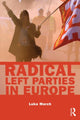 Book cover of: Radical Left Parties in Europe. By: LUKE MARCH