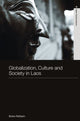 Book cover of: Globalization, Culture and Society in Laos. By: Boike Rehbein