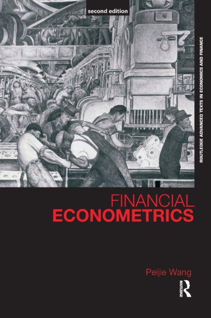 Book cover of: Financial Econometrics. By: Peijie Wang