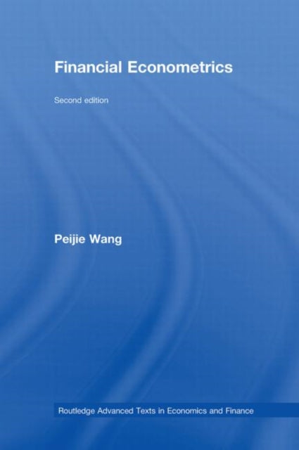 Book cover of: Financial Econometrics. By: Peijie Wang