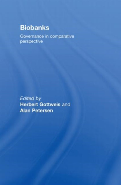 Book cover of: Biobanks. By: Herbe Gottweis