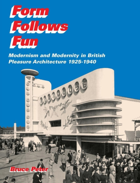 Book cover of: Form Follows Fun. By: Bruce Peter