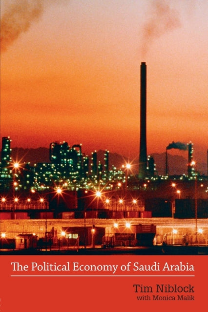 Book cover of: Political Economy of Saudi Arabia. By: Tim Niblock