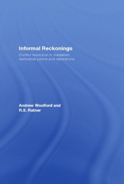 Book cover of: Informal Reckonings. By: Andrew Woolford
