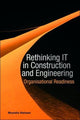 Book cover of: Rethinking IT in Construction and Engineering. By: Mustafa Alshawi