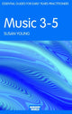 Book cover of: Music 3-5. By: Ms Susan Young, Young, Susan