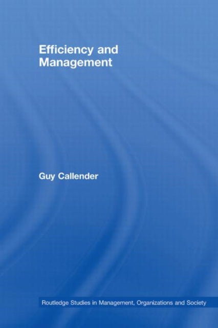 Book cover of: Efficiency and Management. By: Guy Callender