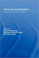 Book cover of: China-Europe Relations. By: David L. Shambaugh