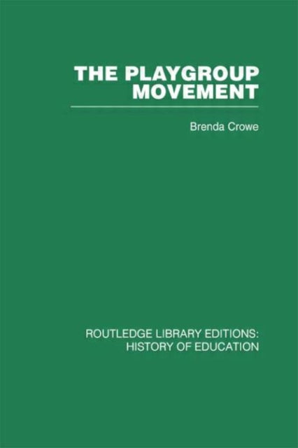 Book cover of: Playgroup Movement. By: Brenda Crowe