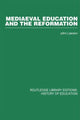 Book cover of: Mediaeval Education and the Reformation. By: Lawson
