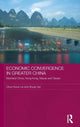 Book cover of: Economic Convergence in Greater China. By: Chun Kwok Lei