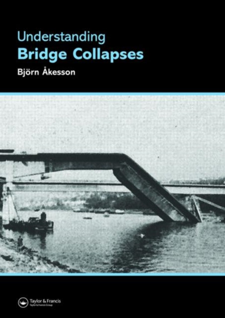 Book cover of: Understanding Bridge Collapses