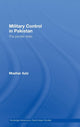 Book cover of: Military Control in Pakistan. By: Mazhar Aziz