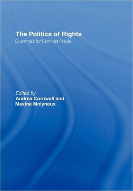 Book cover of: Politics of Rights. By: Andrea Cornwall