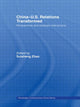 Book cover of: China-US Relations Transformed. By: Suisheng Zhao