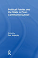 Book cover of: Political Parties and the State in Post-Communist Europe