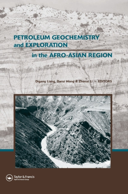 Book cover of: Petroleum Geochemistry and Exploration in the Afro-Asian Region. By: Zhenxi Li