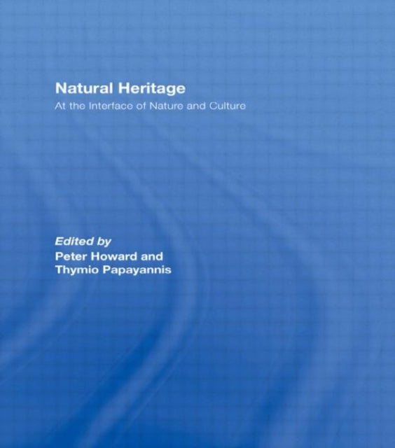 Book cover of: Natural Heritage. By: Peter Howard: T
