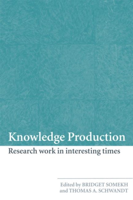 Book cover of: Knowledge Production. By: Bridget Somekh: