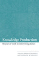 Book cover of: Knowledge Production. By: Bridget Somekh: