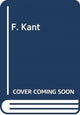 Book cover of: F. Kant