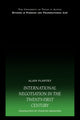 Book cover of: International Negotiation in the Twenty-First Century. By: Alain Plantey