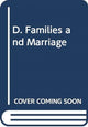Book cover of: D. Families and Marriage