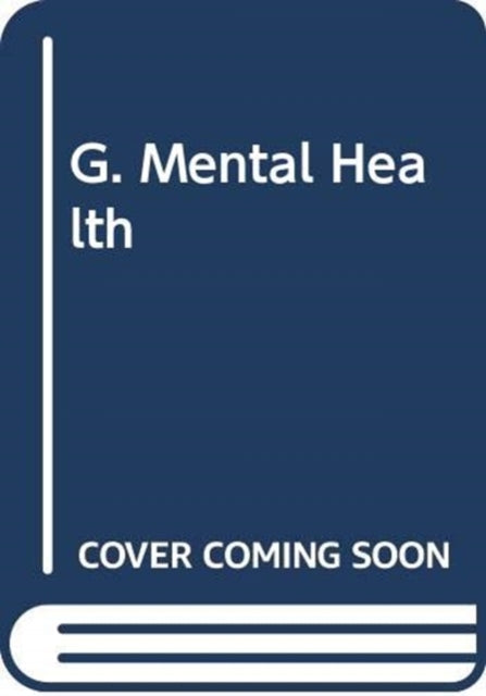 Book cover of: G. Mental Health. By: AUTHORS