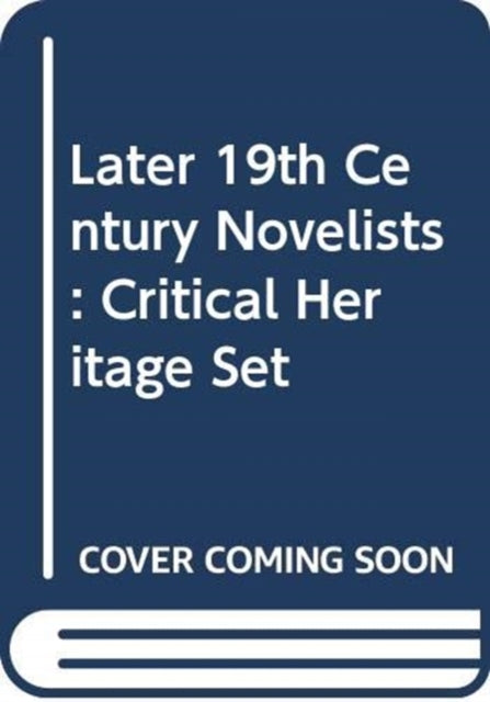 Book cover of: Later 19th Century Novelists. By: B. C. Southam