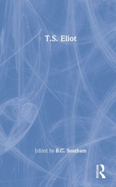Book cover of: T.S. Eliot. By: B. C. Southam