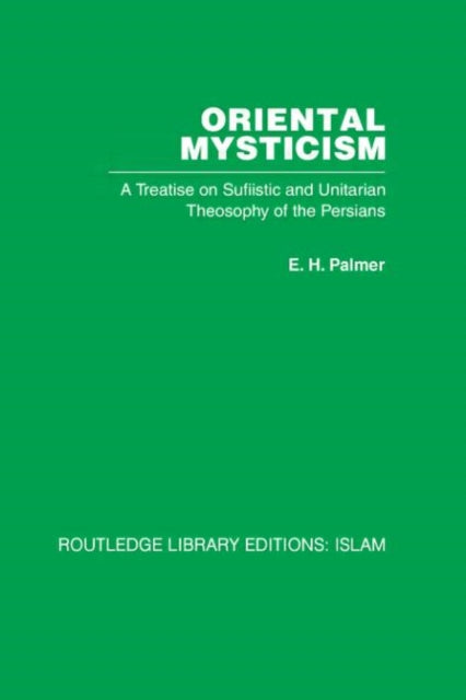 Book cover of: Oriental Mysticism. By: E. H. Palmer