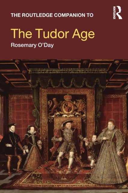 Book cover of: Routledge Companion to the Tudor Age. By: Rosemary O'Day