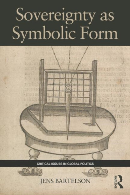 Book cover of: Sovereignty as Symbolic Form. By: Jens Bartelson