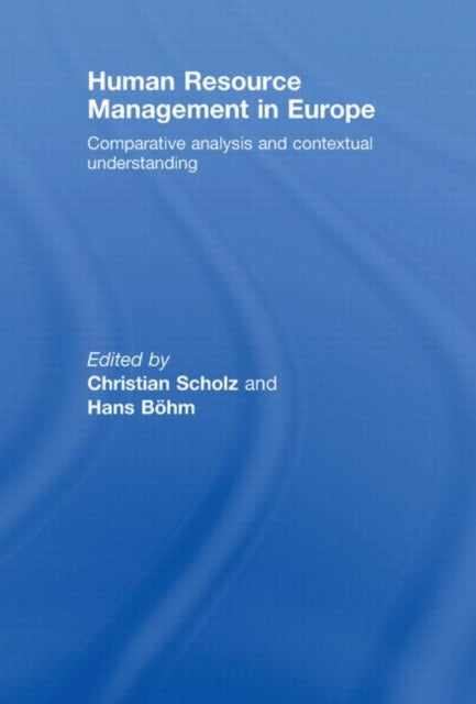 Book cover of: Human Resource Management in Europe. By: Christian  Scho, Scholz, Christian