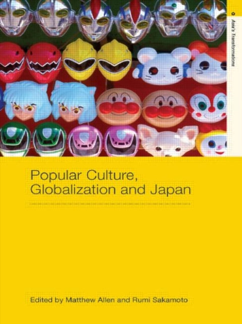 Book cover of: Popular Culture, Globalization and Japan