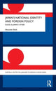 Book cover of: Japan's National Identity and Foreign Policy. By: Alexander Bukh