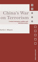 Book cover of: China's War on Terrorism. By: Martin I. Wayne