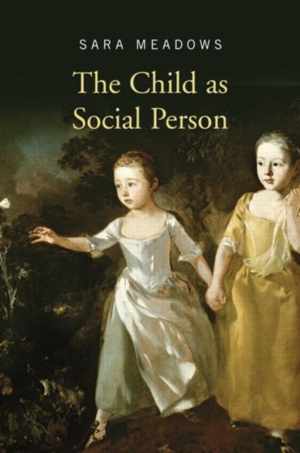 Book cover of: Child as Social Person. By: Sara Meadows