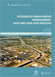 Book cover of: Integrated Urban Water Management: Arid and Semi-Arid Regions