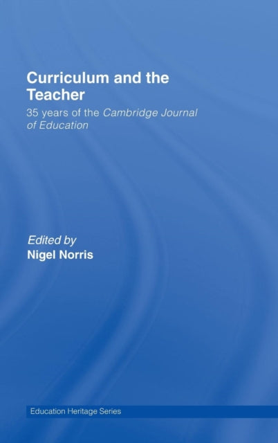 Book cover of: Curriculum and the Teacher. By: Nigel Norris