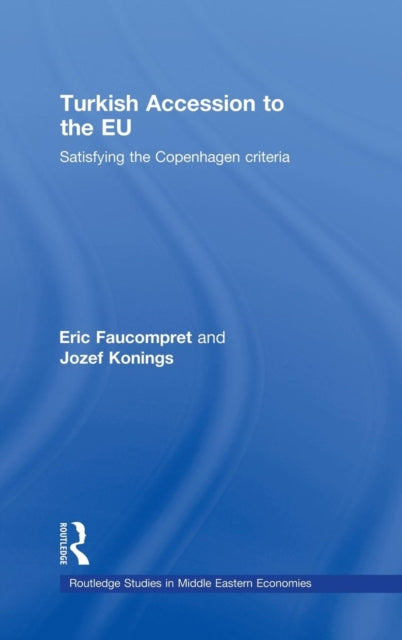 Book cover of: Turkish Accession to the EU. By: Erik Faucompret, Eric Faucompret