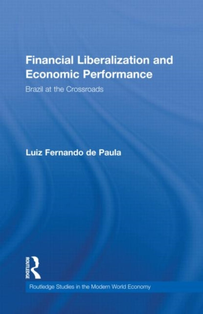 Book cover of: Financial Liberalization and Economic Performance